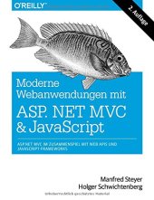 book Webanwendungen mit ASP.NET MVC ASP.NET MVC im Einklang mit ASP.NET Web API, Entity Framework und JavaScript-APIs