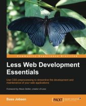 book Less web development essentials : use CSS preprocessing to streamline the development and maintenance of your web applications