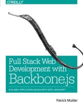 book Full stack web development with Backbone.js : [scalable application design with 100% JavaScript]