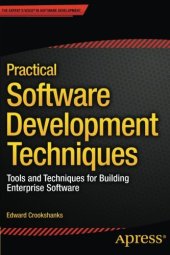 book Practical software development techniques : tools and techniques for building enterprise software