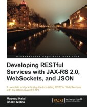 book Developing RESTful services with JAX-RS 2.0, WebSockets, and JSON