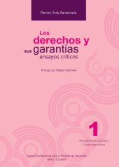 book Los derechos y sus garantías: ensayos críticos