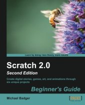 book Scratch 2.0 : beginner's guide : learn to program while creating interactive stories, games, and multimedia projects using Scratch