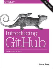 book Introducing GitHub: A Non-Technical Guide