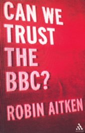 book Can We Trust the BBC?