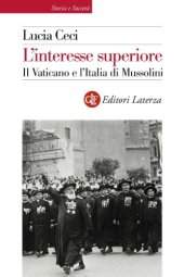 book L’interesse superiore : il Vaticano e l’Italia di Mussolini