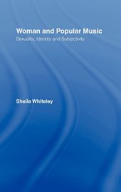 book Women and Popular Music: Sexuality, Identity and Subjectivity