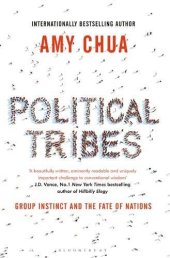 book Political Tribes: Group Instinct and the Fate of Nations