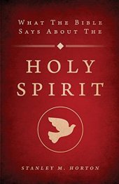 book What the Bible Says About the Holy Spirit