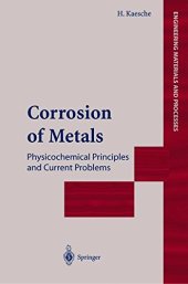 book Corrosion of Metals: Physicochemical Principles and Current Problems