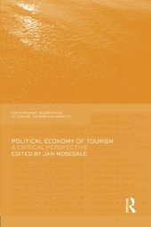 book Political Economy of Tourism: A Critical Perspective