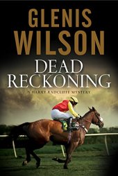 book Dead Reckoning: A contemporary horse racing mystery