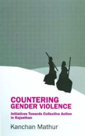 book Countering Gender Violence: Initiatives Towards Collective Action in Rajasthan