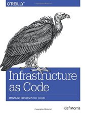 book Infrastructure as Code: Managing Servers in the Cloud