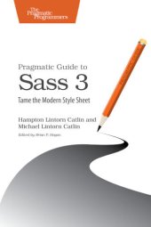 book Pragmatic Guide to Sass 3: Tame the Modern Style Sheet