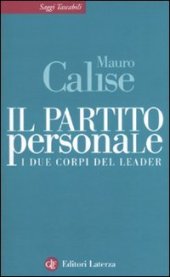 book Il partito personale. I due corpi del leader