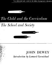 book The child and the curriculum and The school and society