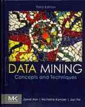 book Data mining : concepts and techniques