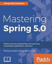 book Mastering Spring 5.0: Master reactive programming, microservices, Cloud Native applications, and more