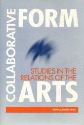 book Collaborative Form: Studies in the Relations of the Arts