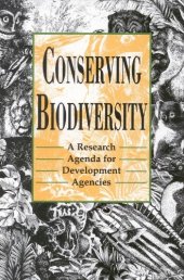 book Conserving Biodiversity: A Research Agenda for Development Agencies