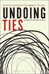 book Undoing Ties: Political Philosophy at the Waning of the State