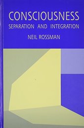 book Consciousness: Separation and Integration