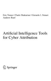 book Artificial Intelligence Tools for Cyber Attribution