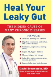 book Heal your leaky gut : the hidden cause of many chronic diseases