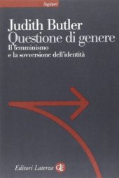 book Questione di genere. Il femminismo e la sovversione dell’identità