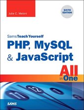 book PHP, MySQL & JavaScript All in One, Sams Teach Yourself (6th Edition)