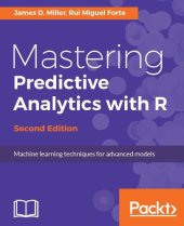 book Mastering Predictive Analytics with R - Second Edition