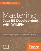 book Mastering Java EE Development with WildFly.