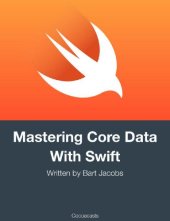 book Mastering Core Data With Swift: Update for Xcode 9 and Swift 4