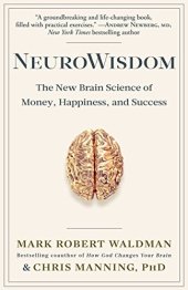 book NeuroWisdom: The New Brain Science of Money, Happiness, and Success