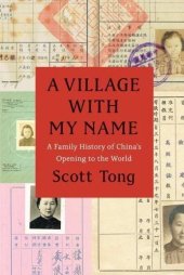 book A Village with My Name: A Family History of China’s Opening to the World