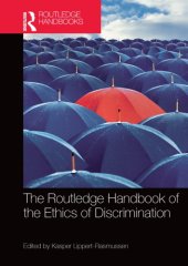 book The Routledge Handbook of the Ethics of Discrimination