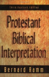 book Protestant Biblical Interpretation: A Textbook of Hermeneutics