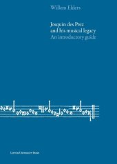 book Josquin des Prez and His Musical Legacy: An Introductory Guide