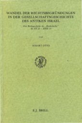 book Wandel der Rechtsbegründungen in der Gesellschaftsgeschichte des antiken Israel. Zu Ex XX,22-XXIII,13