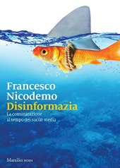 book Disinformazia: La comunicazione al tempo dei social media