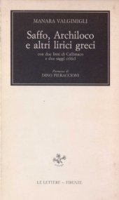 book Saffo, Archiloco e altri lirici greci, con due Inni di Callimaco e due saggi critici