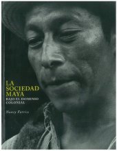 book La sociedad maya bajo el dominio colonial