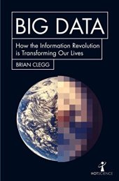 book Big Data: How the Information Revolution Is Transforming Our Lives