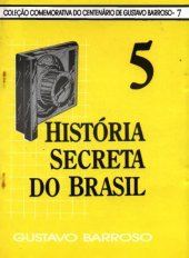 book História Secreta Do Brasil 5