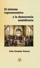 book El Sistema Representativo y la Democracia Semidirecta