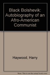 book Black Bolshevik: Autobiography of an Afro-American Communist