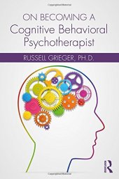 book On Becoming a Cognitive Behavioral Psychotherapist