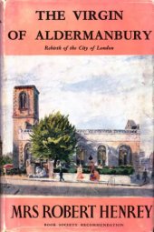 book The Virgin of Aldermanbury: Rebirth of the City of London