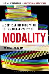 book A Critical Introduction to the Metaphysics of Modality